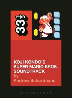 Koji Kondo's Super Mario Bros. Soundtrack (eBook, PDF) - Schartmann, Andrew