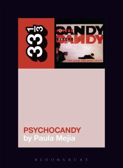 The Jesus and Mary Chain's Psychocandy (eBook, PDF) - Mejia, Paula