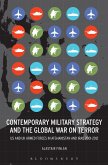 Contemporary Military Strategy and the Global War on Terror (eBook, ePUB)