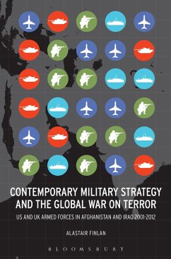 Contemporary Military Strategy and the Global War on Terror (eBook, ePUB) - Finlan, Alastair