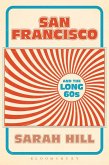 San Francisco and the Long 60s (eBook, ePUB)