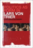 Politics as Form in Lars von Trier (eBook, ePUB)