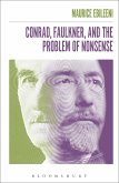 Conrad, Faulkner, and the Problem of NonSense (eBook, ePUB) Conrad, Faulkner, and the Problem of NonSense (eBook, ePUB)