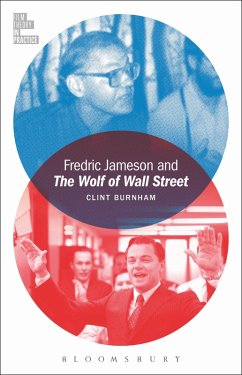 Fredric Jameson and The Wolf of Wall Street (eBook, ePUB) - Burnham, Clint