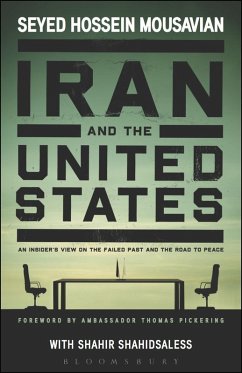 Iran and the United States (eBook, PDF) - Mousavian, Seyed Hossein; Shahidsaless, Shahir