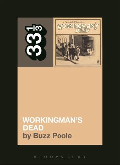 Grateful Dead's Workingman's Dead (eBook, PDF) - Poole, Buzz