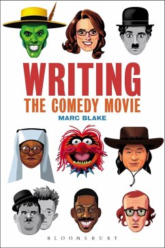 Writing the Comedy Movie (eBook, ePUB) - Blake, Marc