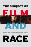 The Subject of Film and Race (eBook, PDF)