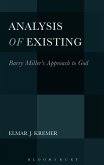 Analysis of Existing: Barry Miller's Approach to God (eBook, ePUB)
