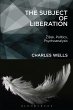 The Subject of Liberation (eBook, ePUB) - Bild 1