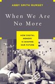 When We Are No More (eBook, ePUB)