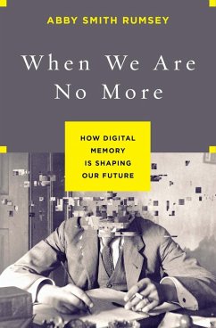 When We Are No More (eBook, ePUB) - Rumsey, Abby Smith