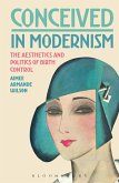 Conceived in Modernism (eBook, ePUB)