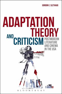 Adaptation Theory and Criticism (eBook, PDF) - Slethaug, Gordon E.
