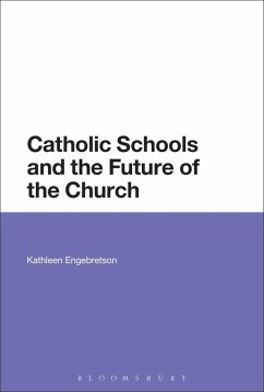 Cover Catholic Schools and the Future of the Church (eBook, PDF)