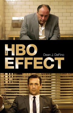 The HBO Effect (eBook, ePUB) - Defino, Dean J.