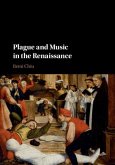 Plague and Music in the Renaissance (eBook, PDF)