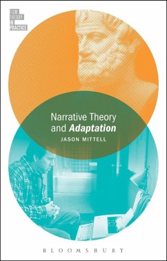 Narrative Theory and Adaptation. (eBook, ePUB) - Mittell, Jason