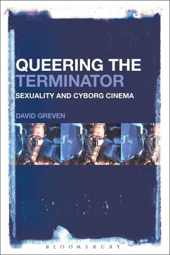 Queering The Terminator (eBook, PDF) - Greven, David