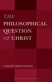 The Philosophical Question of Christ (eBook, PDF)