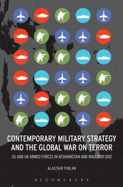 Contemporary Military Strategy and the Global War on Terror (eBook, PDF)