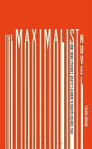 The Maximalist Novel (eBook, PDF) The Maximalist Novel (eBook, PDF)