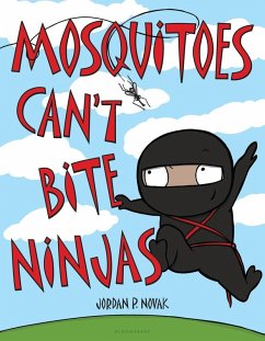 Mosquitoes Can't Bite Ninjas (eBook, PDF) - Novak, Jordan P.
