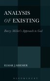 Analysis of Existing: Barry Miller's Approach to God (eBook, PDF)