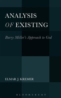 Analysis of Existing: Barry Miller's Approach to God (eBook, PDF) - Kremer, Elmar J.