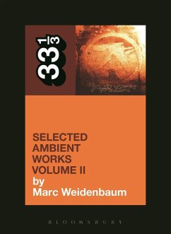 Aphex Twin's Selected Ambient Works Volume II (eBook, PDF) - Weidenbaum, Marc
