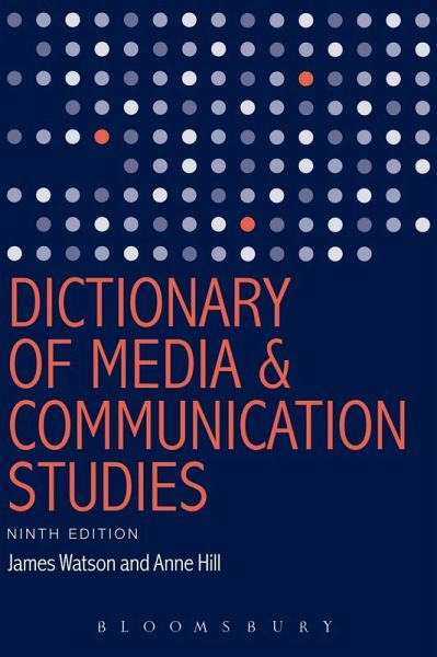 Dictionary of Media and Communication Studies (eBook, PDF) Dictionary of Media and Communication Studies (eBook, PDF)