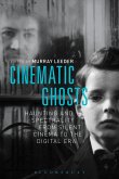 Cinematic Ghosts (eBook, ePUB)