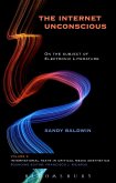 The Internet Unconscious (eBook, ePUB) The Internet Unconscious (eBook, ePUB)