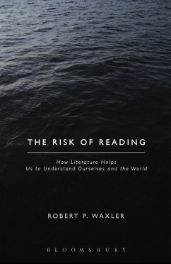 The Risk of Reading (eBook, PDF) - Waxler, Robert P.