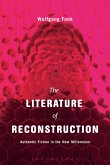 The Literature of Reconstruction (eBook, ePUB)