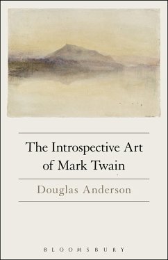 The Introspective Art of Mark Twain (eBook, ePUB) - Anderson, Douglas