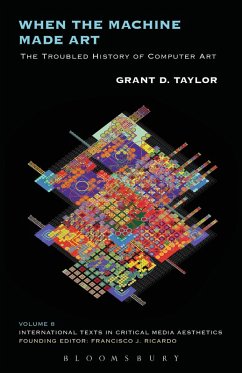 When the Machine Made Art (eBook, PDF) - Taylor, Grant D.