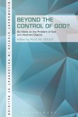Beyond the Control of God? (eBook, PDF)