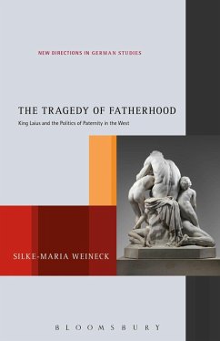 The Tragedy of Fatherhood (eBook, PDF) - Weineck, Silke-Maria