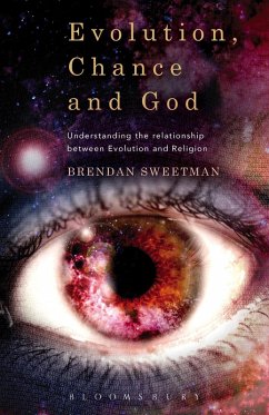 Evolution, Chance, and God (eBook, ePUB) - Sweetman, Brendan