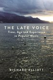 The Late Voice (eBook, ePUB)