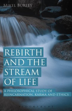 Rebirth and the Stream of Life (eBook, PDF) - Burley, Mikel