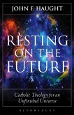 Resting on the Future (eBook, PDF)