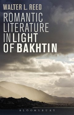 Romantic Literature in Light of Bakhtin (eBook, PDF) - Reed, Walter L.