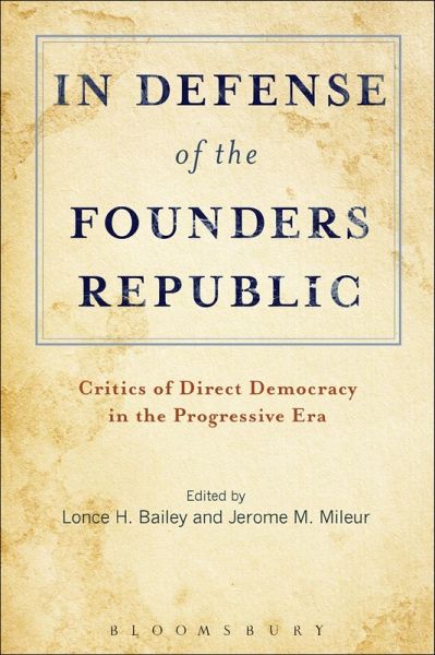 In Defense of the Founders Republic (eBook, PDF)