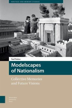 Modelscapes of Nationalism (eBook, PDF) - Padan, Yael