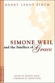 Simone Weil and the Intellect of Grace (eBook, PDF)