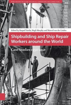 Shipbuilding and Ship Repair Workers around the World (eBook, PDF)