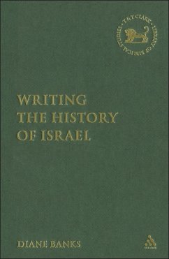Cover Writing the History of Israel (eBook, PDF)