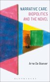 Narrative Care: Biopolitics and the Novel (eBook, PDF)
